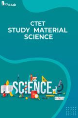 CTET Study  Material Science CTET Study  Material Science